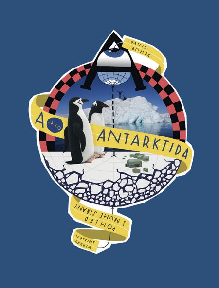 A jako Antarktida – Pohled z druhé strany
